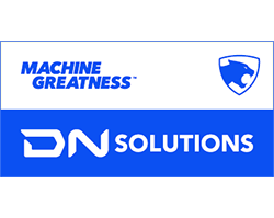 DN Solutions - Machine Greatness